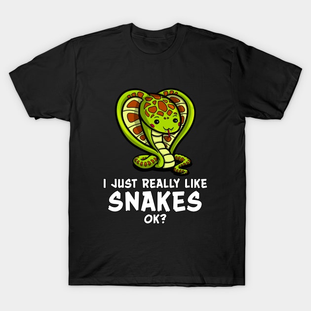 I Just Really Like Snakes OK? Funny Kawaii Cartoon T-Shirt by underheaven